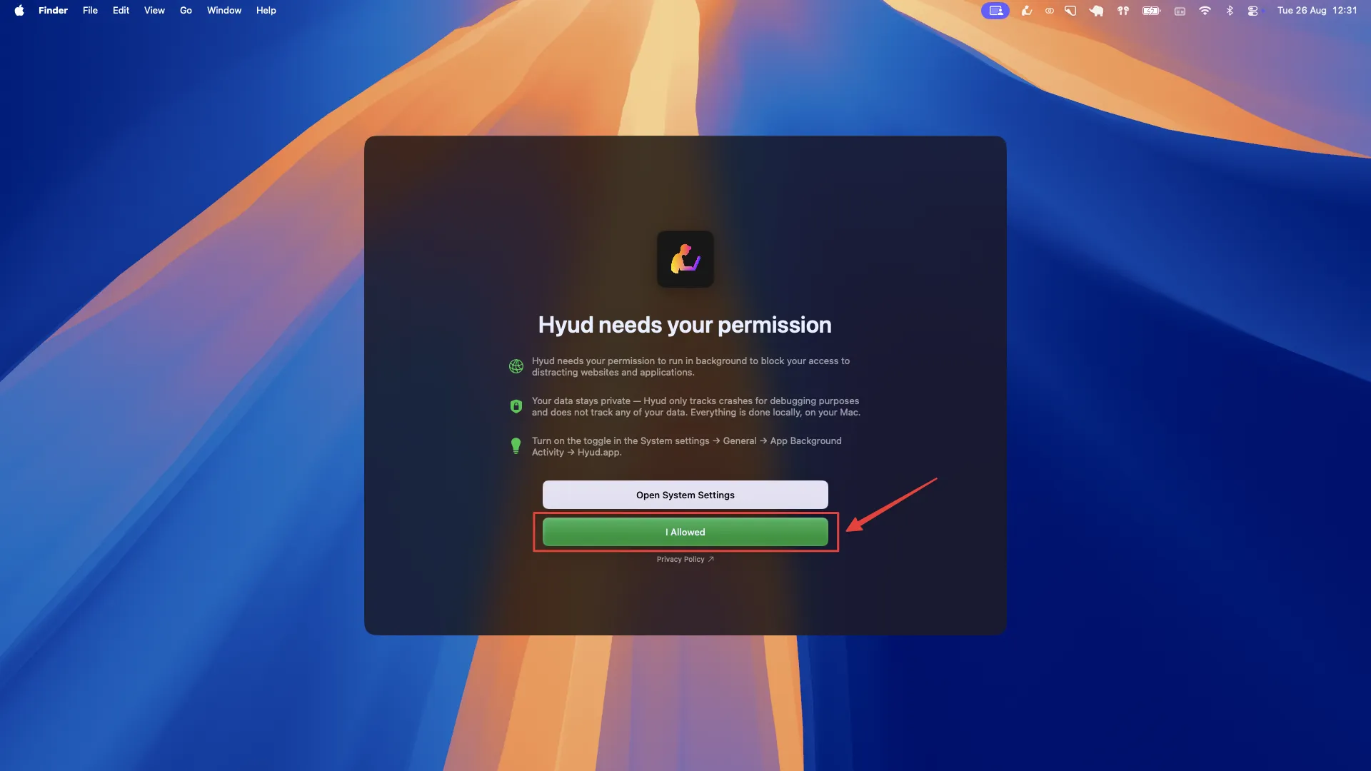The 5th step of the tutorial: click on the 'I allowed' button to confirm to Hyud that you authorized it to run in background.
